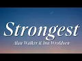 Download Lagu Alan Walker \u0026 Ina Wroldsen - Strongest (Lyrics)