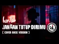 Download Lagu IWAN FALS - JANGAN TUTUP DIRIMU | COVER ROCK