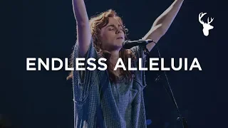 endless alleluia steffany gretzinger bethel music worship