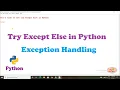Try Except Else in Python Exception Handling Python Tutorial For Beginners