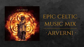 Download Epic Celtic Music Mix · Arverni by Tartalo Music MP3