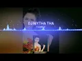Download Lagu DJ MYTHA THA Cover  \