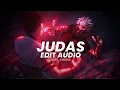 Lagu Judas - (tiktok version/ best part) - lady gaga | [edit audio] |