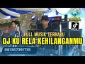 Download Lagu FULL DJ REMX KU RELA KEHILANGAN MU OT PESONA MUSIK TERBARU 2024 - DJ GUNTUR JS Ft DJ YANTO KURE