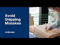 How to Avoid 5 Common Shipping Mistakes