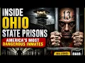 Inside Ohio State Prisons America s Most Dangerous Inmates Maximum Security Prison Documentary