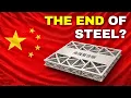 China s Insane Breakthrough Could Replace Steel Engineers Are Calling It Impossible