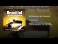 Will You Love Me Tomorrow - Jessie Mueller