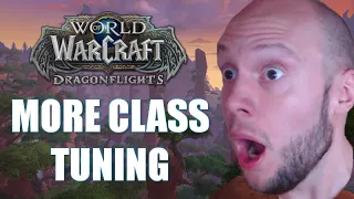 MORE Class Tuning These are BIG Dragonflight