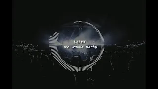 lebza thevillain u0026 afrobrothez lebza we wanna party ft tete original 