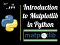 Introduction to Matplotlib - Data Science with Python 2020