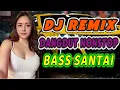 Download Lagu DJ REMIX DANGDUT 2 JAM NONSTOP 2025 PALING ENAK 🔥 BASS-NYA EMPUK BANGET COCOK BUAT TEMAN KERJA!