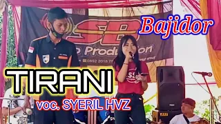 Download TIRANI - Syeril hvz ( sb audio production live gg ) versi bangpak bajidor MP3