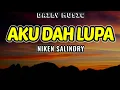 Download Lagu Aku Dah Lupa | Niken Salindry [Lirik Lagu]