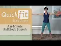 A 9-Minute Full Body Stretch Quick Fit With Cassy