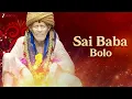 Lagu Sai Baba Bolo | साई बाबा बोलो | Zee Music Devotional | Sai Bhajan | Full Audio