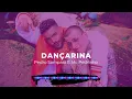 Pedro Sampaio ft Mc Pedrinho e Anitta - Dançarina