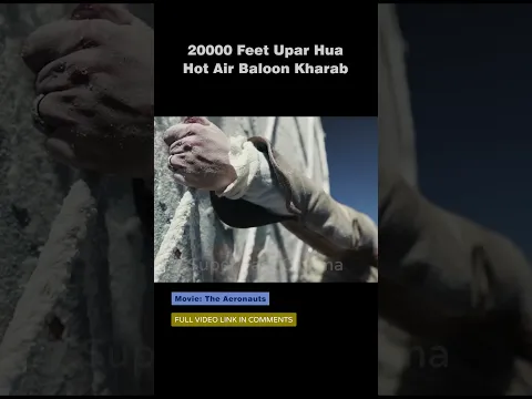 2000 Feet Upar Hua Hot Air Baloon Kharab 😱🥶🪂 | Super Fast Cinema | #shorts