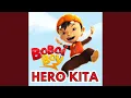 Download Lagu BoBoiBoy Hero Kita (2024 Remastered Version)