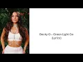 Becky G - Green Light Go (Lyrics)