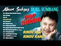 Download Lagu ALBUM SUKSES POP SUNDA DOEL SUMBANG   TERBAIK TANPA IKLAN