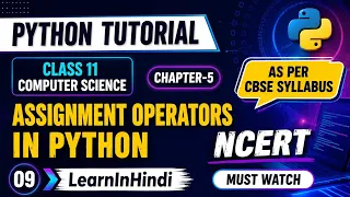 Assignment Operators in Python Python for beginners in Hindi Class 11 Computer Science