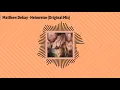 Matthew Dekay - Heimreise (Original Mix)
