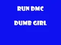 Run DMC – Dumb Girl.mp4