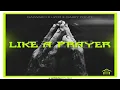 Like A Prayer (feat. Charla K)