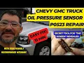 Replace chevy gmc oil pressure sensor the easy way secret tool revealed