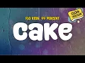 Download Lagu Flo Rida \u0026 99 Percent - Cake (Clean - Lyrics)