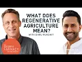 What Does Regenerative Agriculture Mean