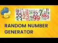 RANDOM NUMBER GENERATOR IN PYTHON EASY RANDOM NUMBER SCRIPT