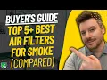 TOP 5 Best Air Filters For Smoke | Best Smoke Filter Review (2025)