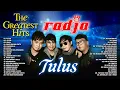 Lagu Kumpulan Terbaik RADJA - The Greatest Hits Collection