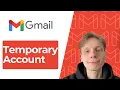How To Create Temporary Gmail Account 2026 Guide