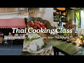 I enrolled in a Thai Cooking Class in Bangkok Dana Naval