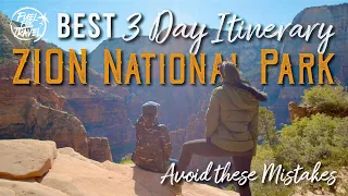 Best 3 Day Zion National Park Itinerary Options Mistakes to Avoid