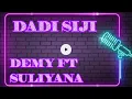 Karaoke Dadi Siji Demy Ft Suliana