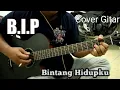 Bip - Bintang Hidupku | Cover Gitar