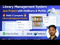 Library Management System Project in Java and MYSQL Complete Project with Source Code