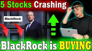 5 Stocks BlackRock is BUYING NOW on The Dip