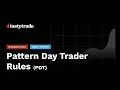 Pattern Day Trader Rules (PDT) \u0026 Equity Maintenance Calls (EM)