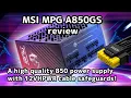 MSI MPG 850 GS review A great 850 watt power supply with 12V HPWR cable safeguards