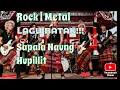 Download Lagu Cover lagu Batak | Sapala Naung Hupillit | Metal | Rock