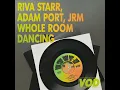 Whole Room Dancing - Riva Starr, Adam Port & JRM