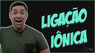 Ligação Iônica: Aprenda Rápido!