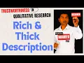 Enhancing Trustworthiness in Qualitative Research Rich and Thick Description