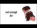 fur - not enough (lyric)