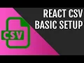Easily Setup React CSV in ReactJS